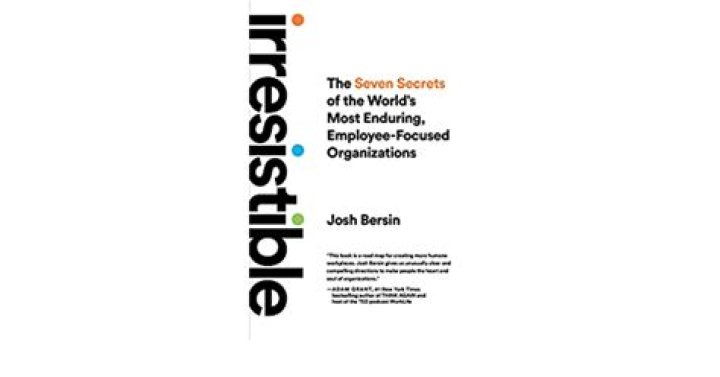 Josh Bersin reveals the seven secrets behind the world's most enduring